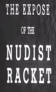 The Expose of the Nudist Racket series tv