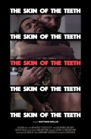 The Skin of the Teeth series tv