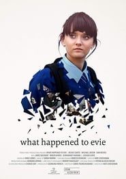 What Happened to Evie (2018)