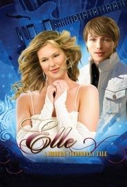 Elle: A Modern Cinderella Tale series tv