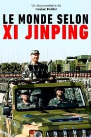 The World According to Xi Jinping series tv