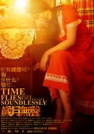 Time Flies Soundlessly (2012)