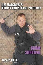 Image Crime Survival: Jim Wagner's Reality-Based Personal Protection