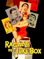 watch Ragazzi del Juke-Box