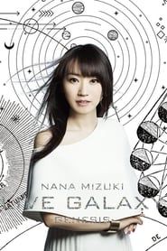 NANA MIZUKI LIVE GALAXY -GENESIS- series tv