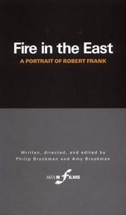 Fire in the East: A Portrait of Robert Frank (1986)
