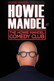 Image Howie Mandel Presents Howie Mandel at the Howie Mandel Comedy Club 2019