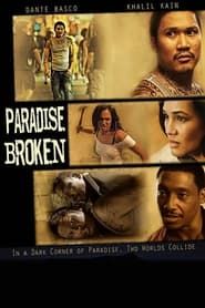 Paradise Broken (2011)