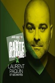 Juste Pour Rire 2018 Carte Blanche Laurent Paquin series tv