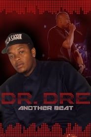 Dr. Dre: Another Beat 2016 streaming