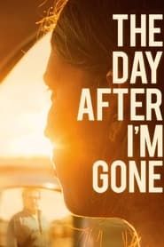 The Day After I'm Gone-hd