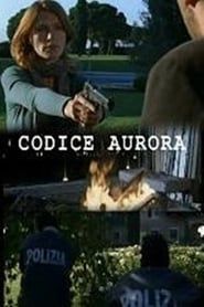 Codice Aurora series tv