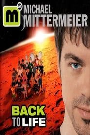 Michael Mittermeier - Back To Life (2000)