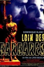 Loin des barbares (1994)