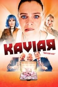 watch Kaviar