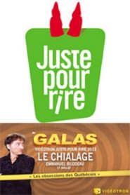 Juste pour rire 2013 - Le Chialage series tv