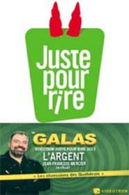 Juste pour rire 2013 - L'argent series tv