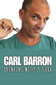 Image Carl Barron: Drinking with a Fork