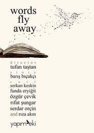Words Fly Away 2017 streaming