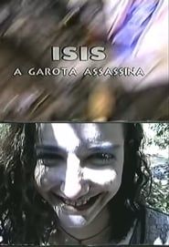 Isis, A Garota Assassina series tv