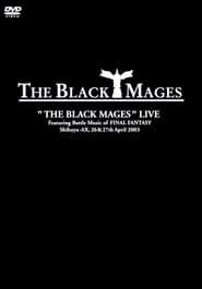 The Black Mages Live series tv