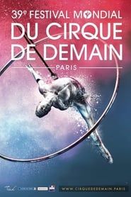 39éme Festival Mondial Du Cirque De Demain-hd