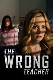 The Wrong Teacher series tv