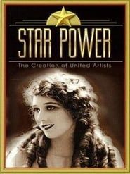 Star Power: The Creation Of United Artists series tv