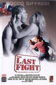 The Last Fight 1997 streaming