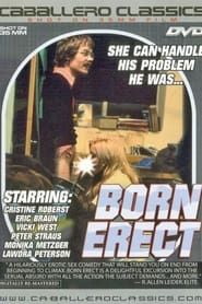 Born Erect 1976 streaming