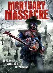 Mortuary Massacre series tv