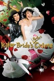 Killer Bride's Perfect Crime series tv