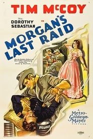 Morgan's Last Raid 1929 streaming