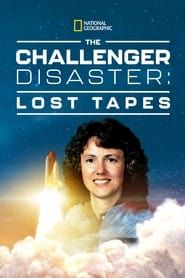 The Challenger Disaster: Lost Tapes series tv