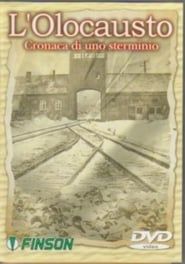L'olocausto: Cronaca di uno sterminio (2005)