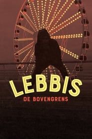 Lebbis: De Bovengrens series tv