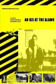 An Uzi at the Alamo (2005)