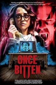 Once Bitten... 2018 streaming