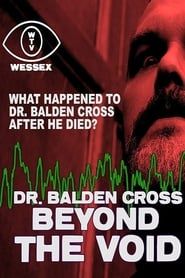 Dr. Balden Cross: Beyond The Void 