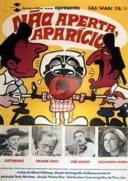 Não Aperta, Aparício (1970)