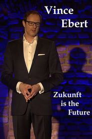 Zukunft is the Future (2017)