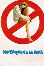 No toquen a la nena (1976)