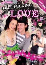 True Fucking Love (2008)
