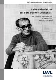 Lebens-Geschichte des Bergarbeiters Alphons S. (1978)