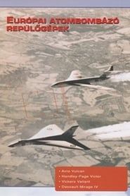 Combat in the Air - Europe's Atomic Bombers series tv