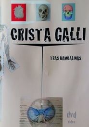 Crista Galli: Tras Bambalinas (2008)