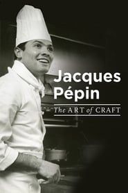 Jacques Pépin: The Art of Craft series tv