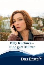 Billy Kuckuck – Eine gute Mutter series tv