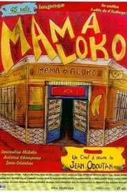 Mama Aloko (2002)