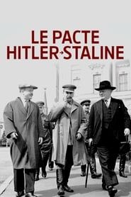 Le Pacte Hitler-Staline : autopsie d'un cataclysme 2019 streaming